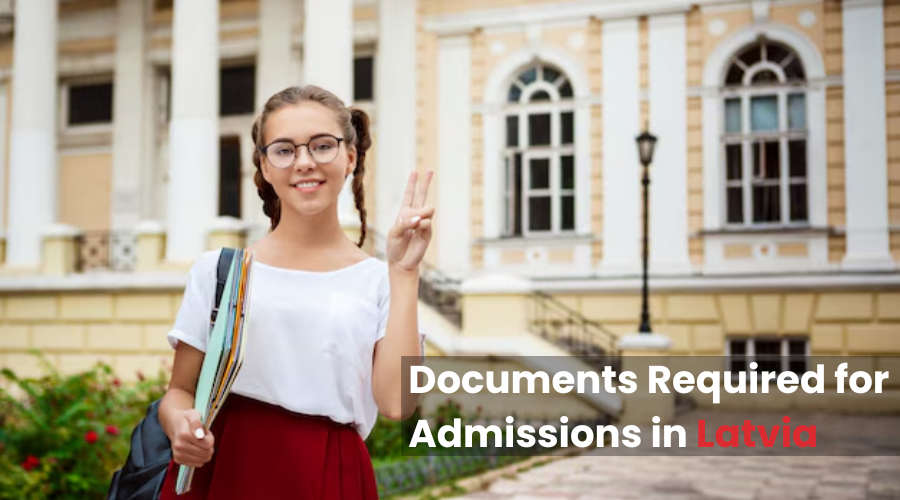 What are the documents required for admissions in Latvia